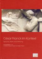 César Franck im Kontext 