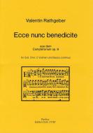 Ecce nunc benedicte 