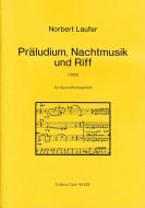 Präludium, Nachtmusik und Riff 