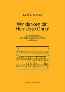 Wir danken dir, Herr Jesu Christ 