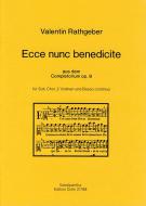 Ecce nunc benedicte 