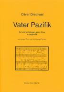 Vater Pazifik für vierstimmigen gem. Chor a cappella 