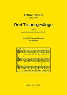 Drei Trauergesänge für drei Frauenstimmen a cappella 