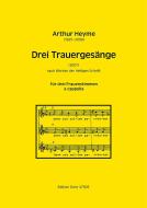 Drei Trauergesänge für drei Frauenstimmen a cappella 