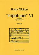 Impetuosi VI op.52 