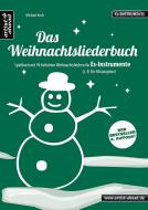 Das Weihnachtsliederbuch (für Es-Instrumente) 
