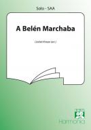 A Belen marchaba 