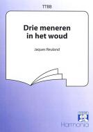 Drie meneren In het woud 