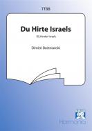 Du Hirte Isaels - Gij Herder Israels 