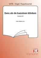 Eens als de bazuinen klinken 