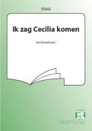 Ik zag Cecilia komen 