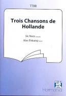 Trois Chansons de Hollande 