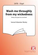 Wash Me Throughly From My Wickedness 