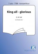 King All Glorious 
