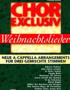 Chor Exclusiv Weihnachtslieder 