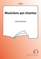 Musiciens qui chantez 