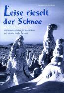 Leise rieselt der Schnee 