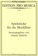 Spielstücke für die Blockflöte 