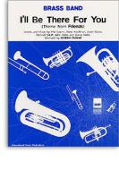 I'll Be There For You 