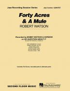 Forty Acres And A Mule 