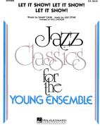 Let It Snow! Let It Snow! Let It Snow! 