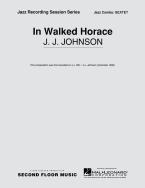 In Walked Horace 