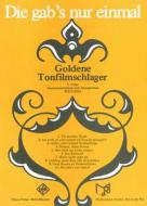 Goldene Tonfilmschlager 