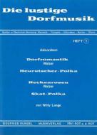 Die lustige Dorfmusik Heft 1 (Oberkrainer-Besetzung) 