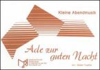 Ade zur guten Nacht 