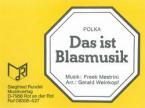 Das ist Blasmusik 