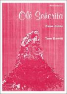 Ole Senorita 