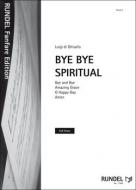 Bye Bye Spiritual 