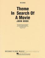 Theme In Search Of A Movie 