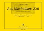 Aus Maximilians Zeit 