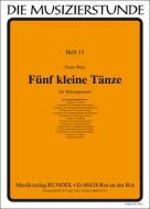 5 kleine Tänze 