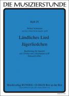 Ländliches Lied - Jägerliedchen 