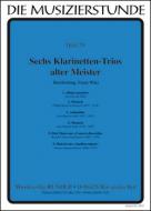 6 Klarinettentrios alter Meister 