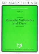 Russische Volkslieder und Tänze 