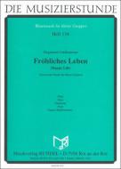Fröhliches Leben 