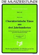 Charakteristische Tänze aus 3 Jahrhunderten 
