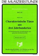 Charakteristische Tänze aus 3 Jahrhunderten 