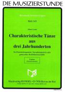 Charakteristische Tänze aus 3 Jahrhunderten 
