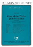 10 kleine Werke großer Meister 