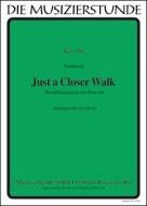Just A Closer Walk 