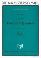 Five Little Quartets 
