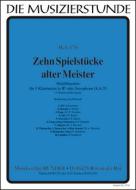 10 Spielstücke alter Meister 