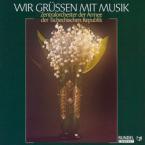 Wir grüßen mit Musik 