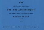 200 sehr leichte und kurze Vor- und Zwischenspiele 