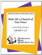 Make Me A Channel Of Your Peace 