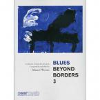 Blues Beyond Borders Vol. 3 